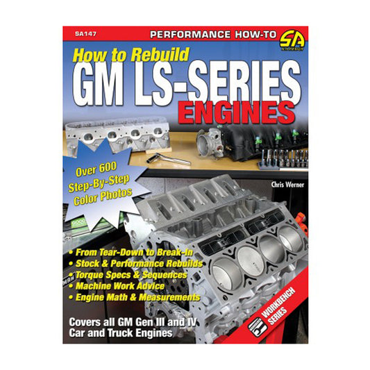 How To Rebuild GM LS Series Engines