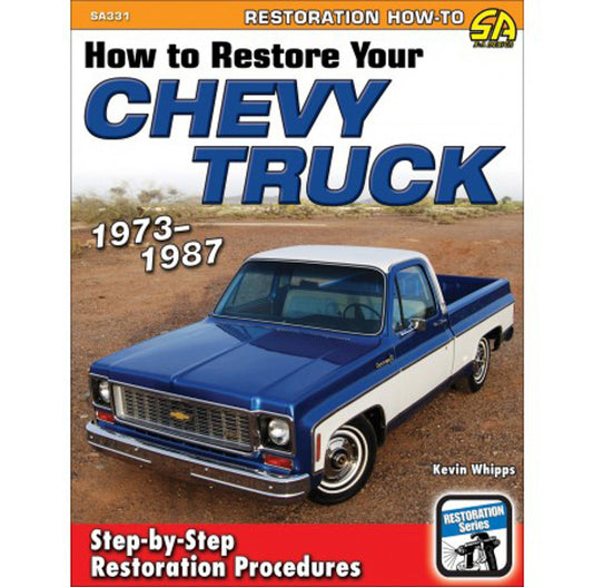 How To Restore 1973-87 Chevy Truck